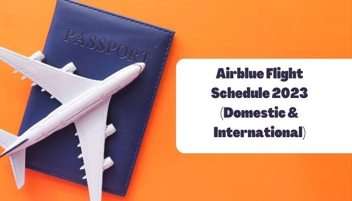 Airblue Flight Schedule 2023 (Domestic & International)